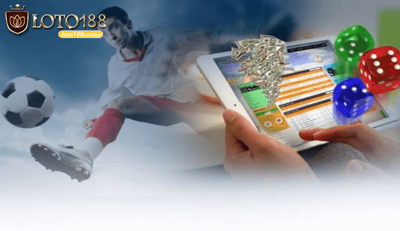 Cá cược bóng đá online Loto188