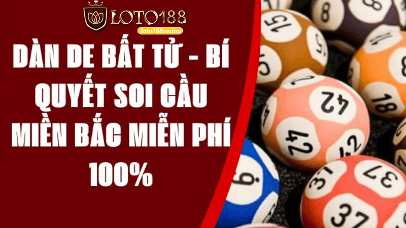 Dàn đề bất tử tại Loto188